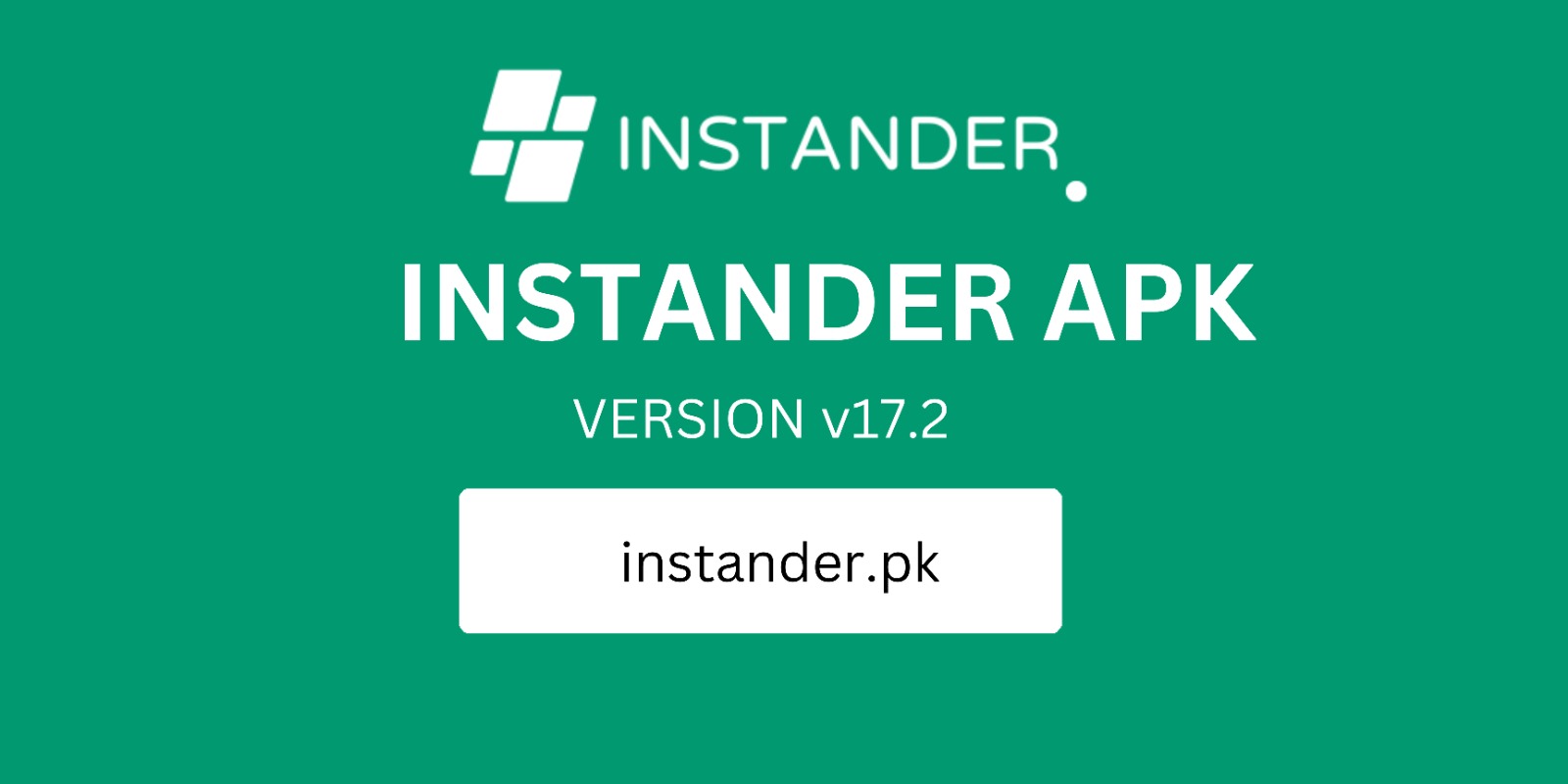 Instander v18.0, Instander, Instander APK, Instander APK Download Latest Version 2024